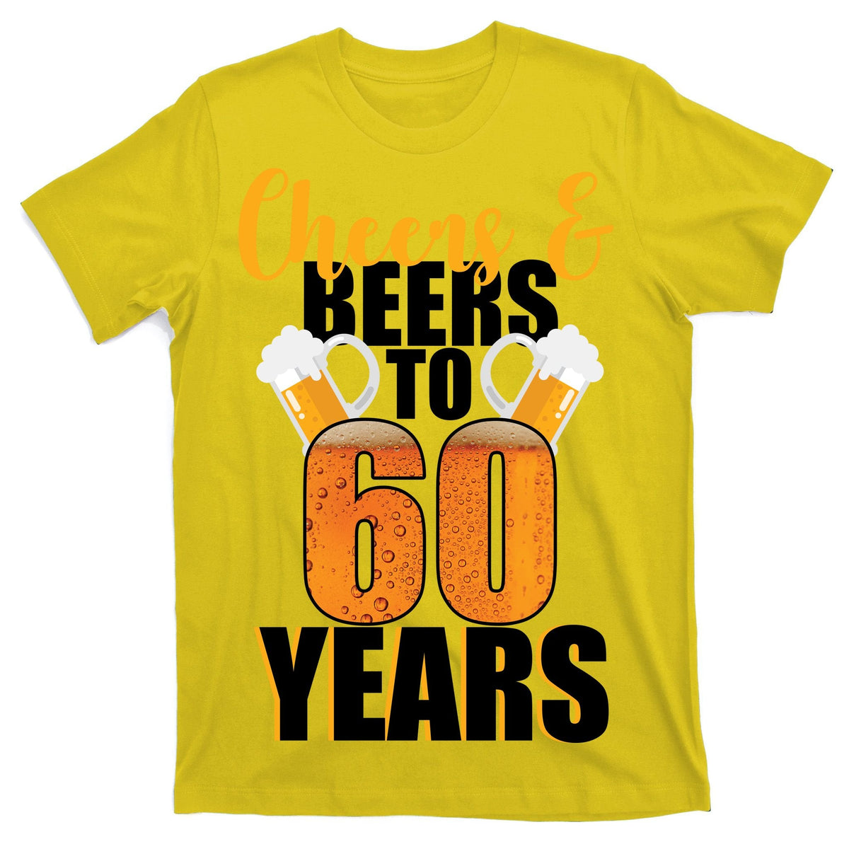 60th Birthday Cheers & Beers To 60 Years T-Shirt product image 3