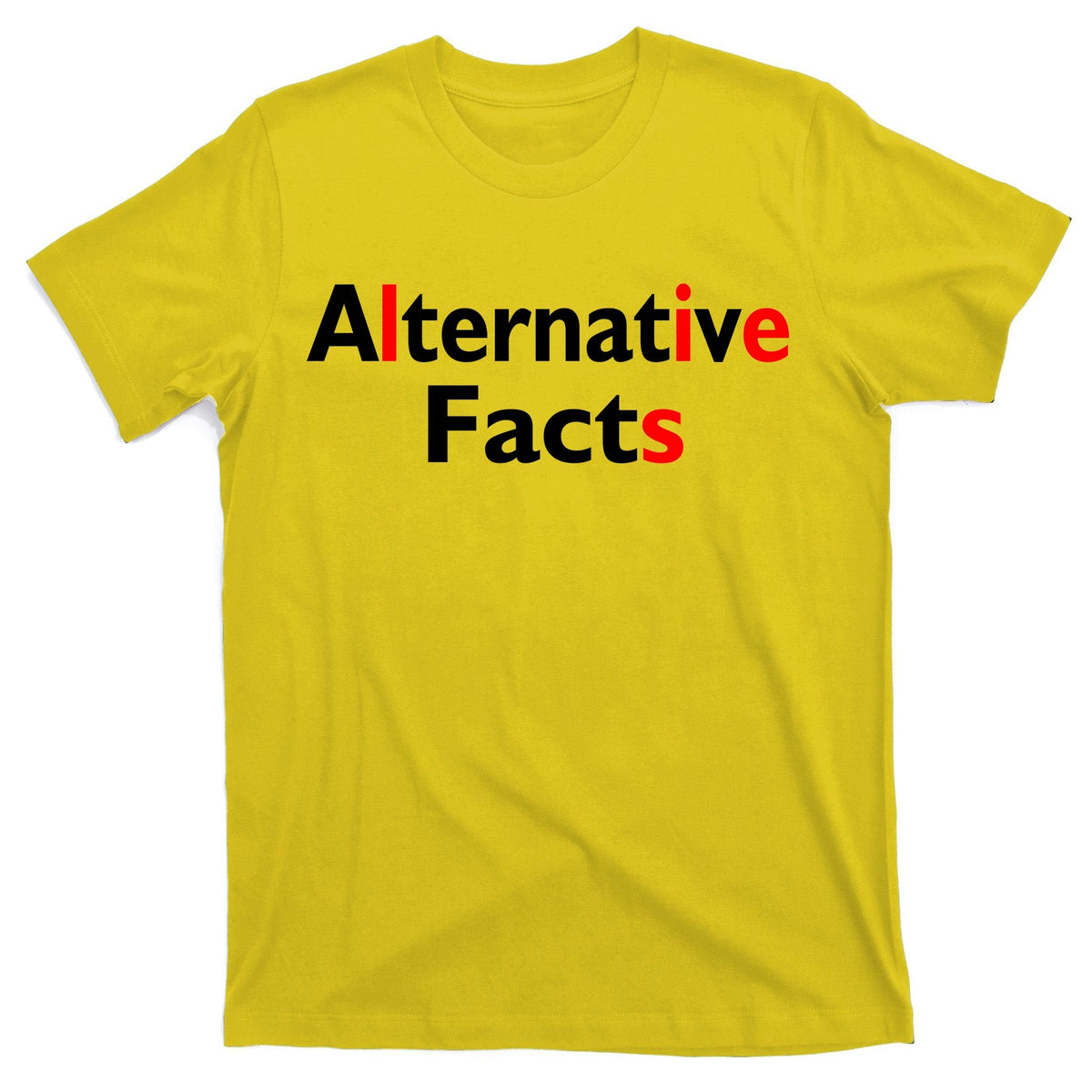 Alternative Facts Lies T-Shirt product image 3