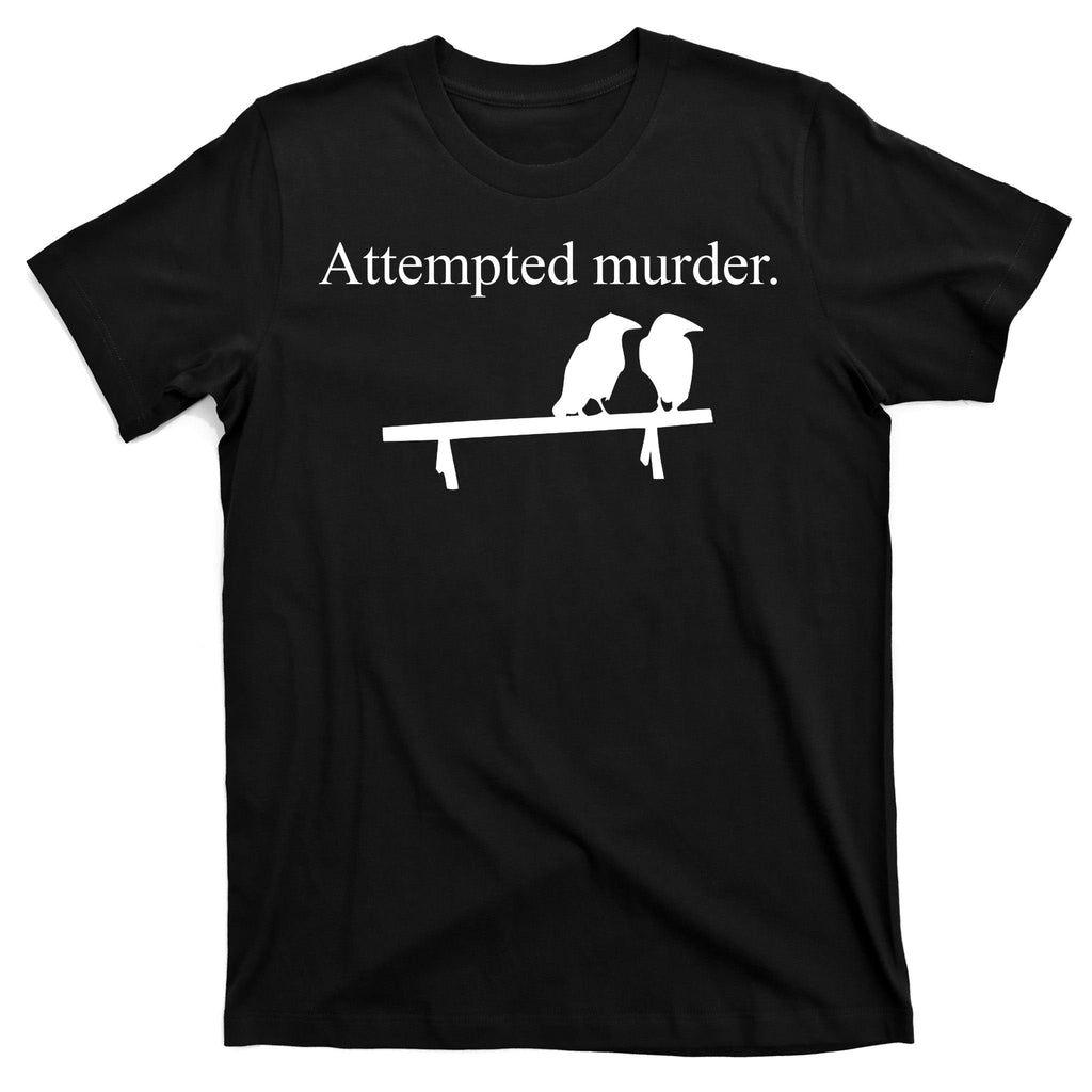 Attempted Murder Of Crows Funny T-Shirt product image 7