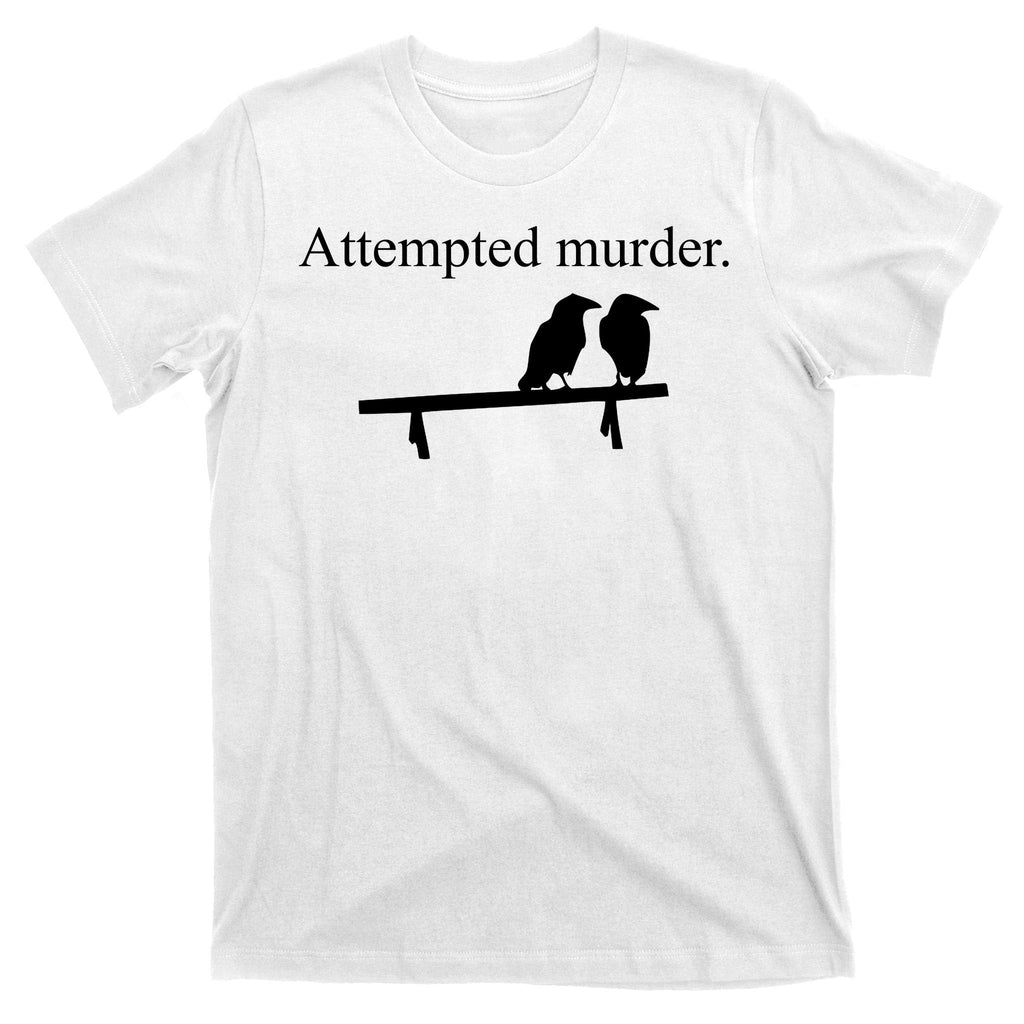 Attempted Murder Of Crows Funny T-Shirt product image 11