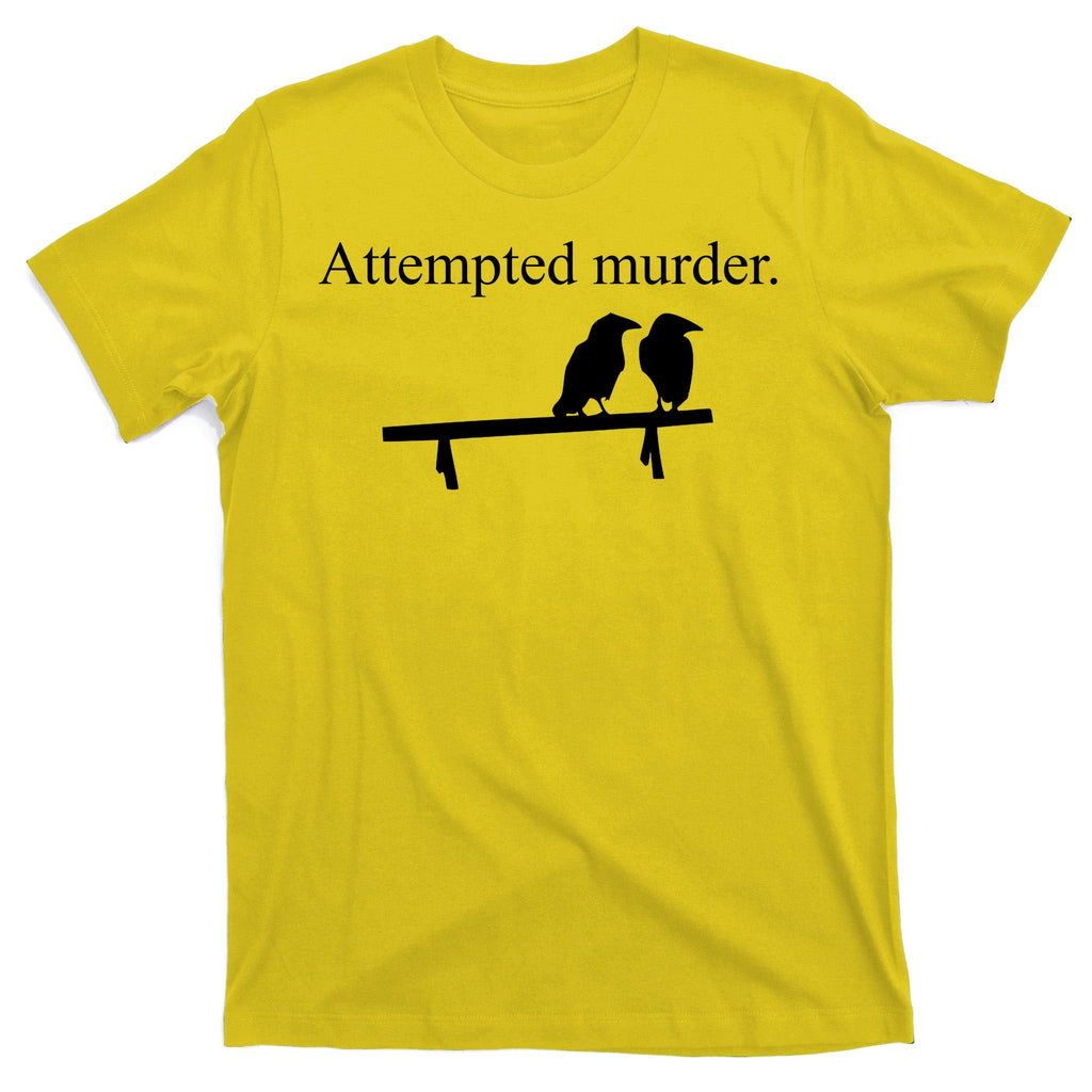 Attempted Murder Of Crows Funny T-Shirt product image 3