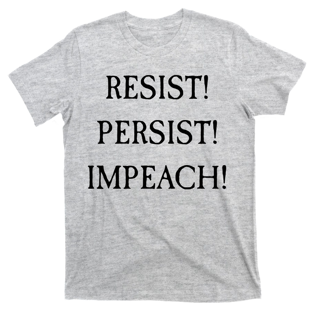 Anti Trump Resist Persist Impeach Impeachment T-Shirt product image 9