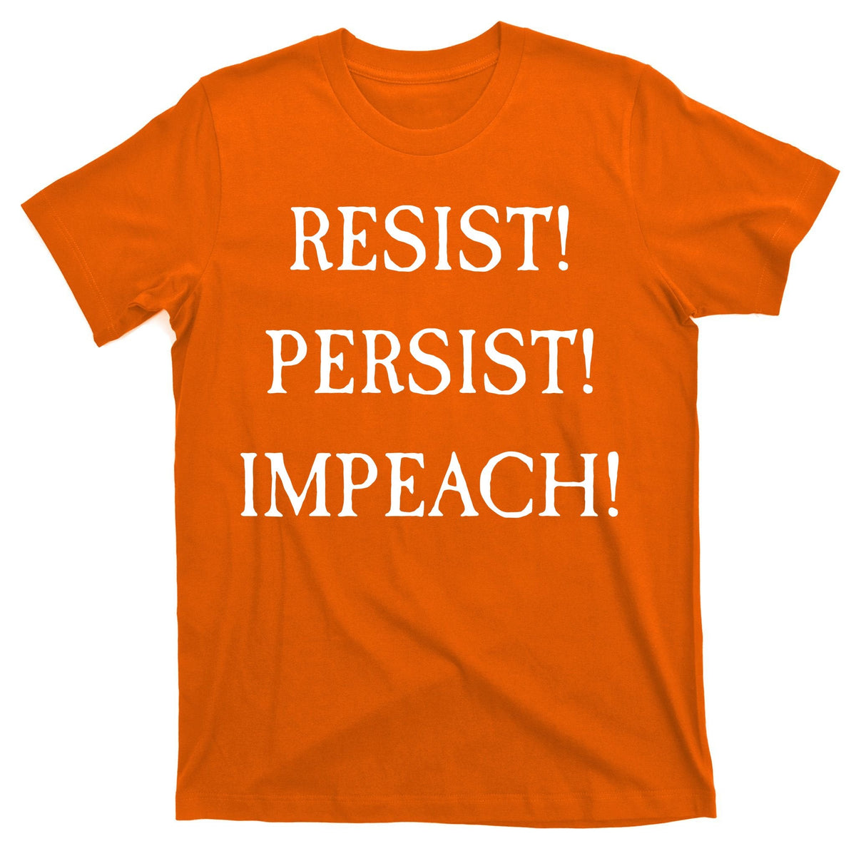 Anti Trump Resist Persist Impeach Impeachment T-Shirt product image 5