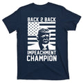 Back 2 Impeachment Champion T-Shirt product image 1
