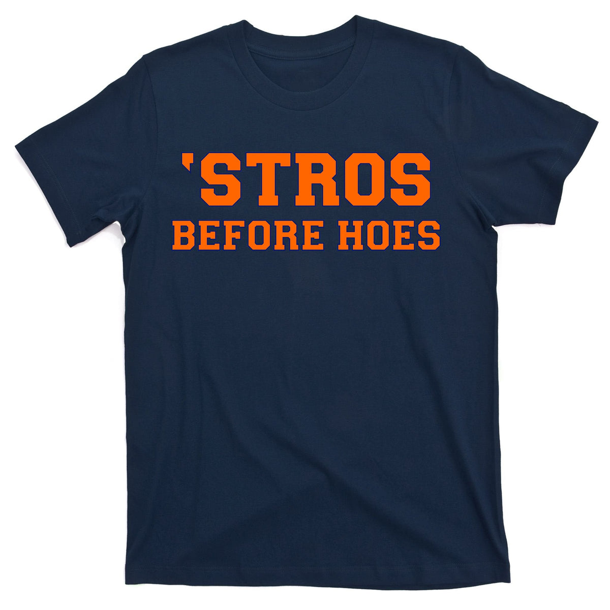 Baseball 'Stros Before Hoes Houston T-Shirt product image 1
