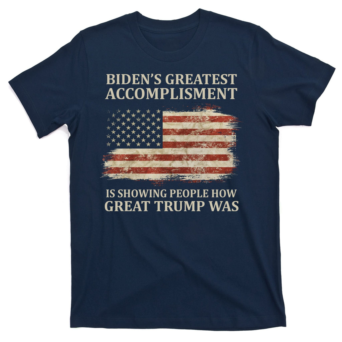 Bidens Greatest Accomplishment Is Showing People How Great product image 1