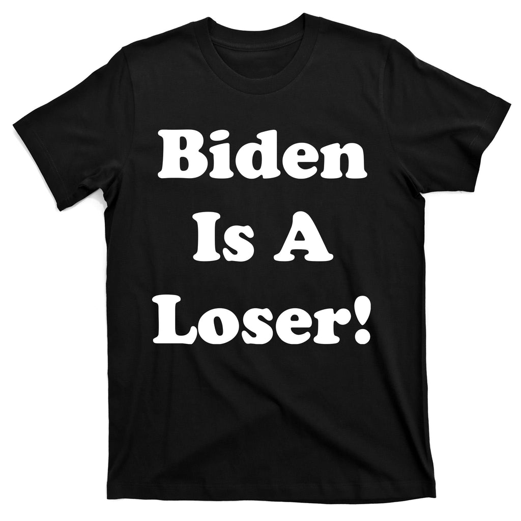 Biden Is A Loser T-Shirt product image 7