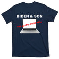 Biden And Son The Laptop From Hell Anti T-Shirt product image 1