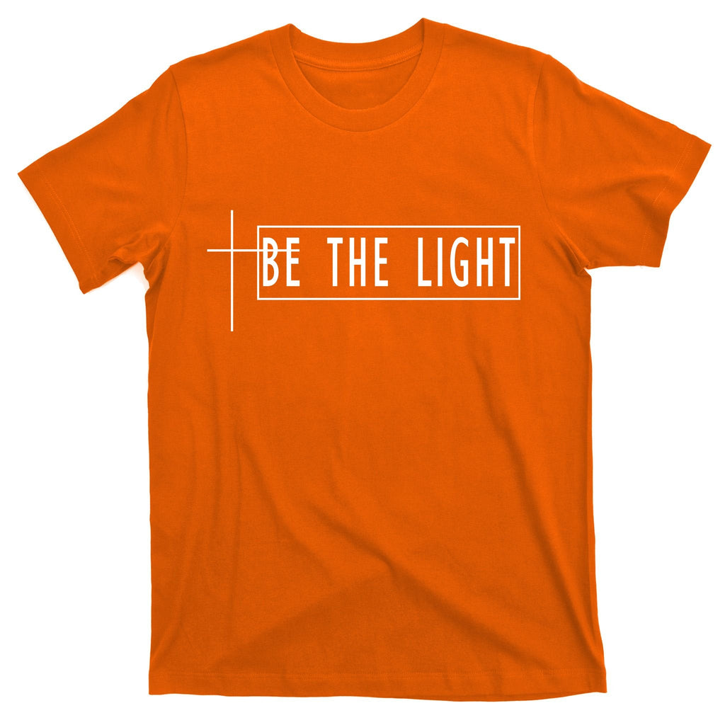 Be The Light Christian Slogan T-Shirt product image 5
