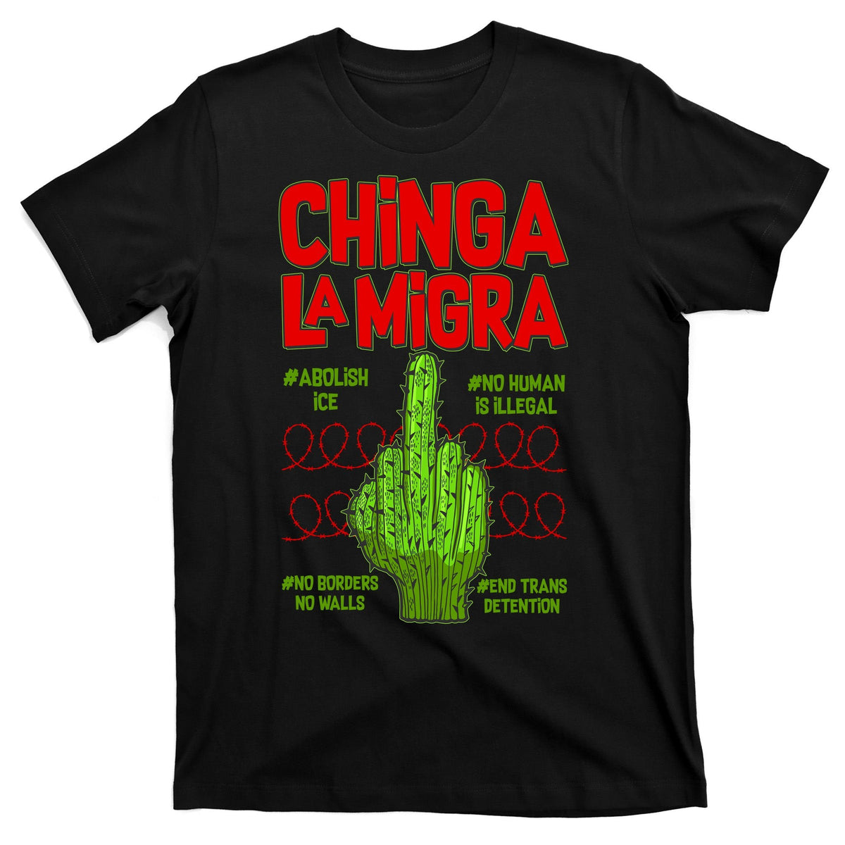 Chinga La Migra T-Shirt product image 7