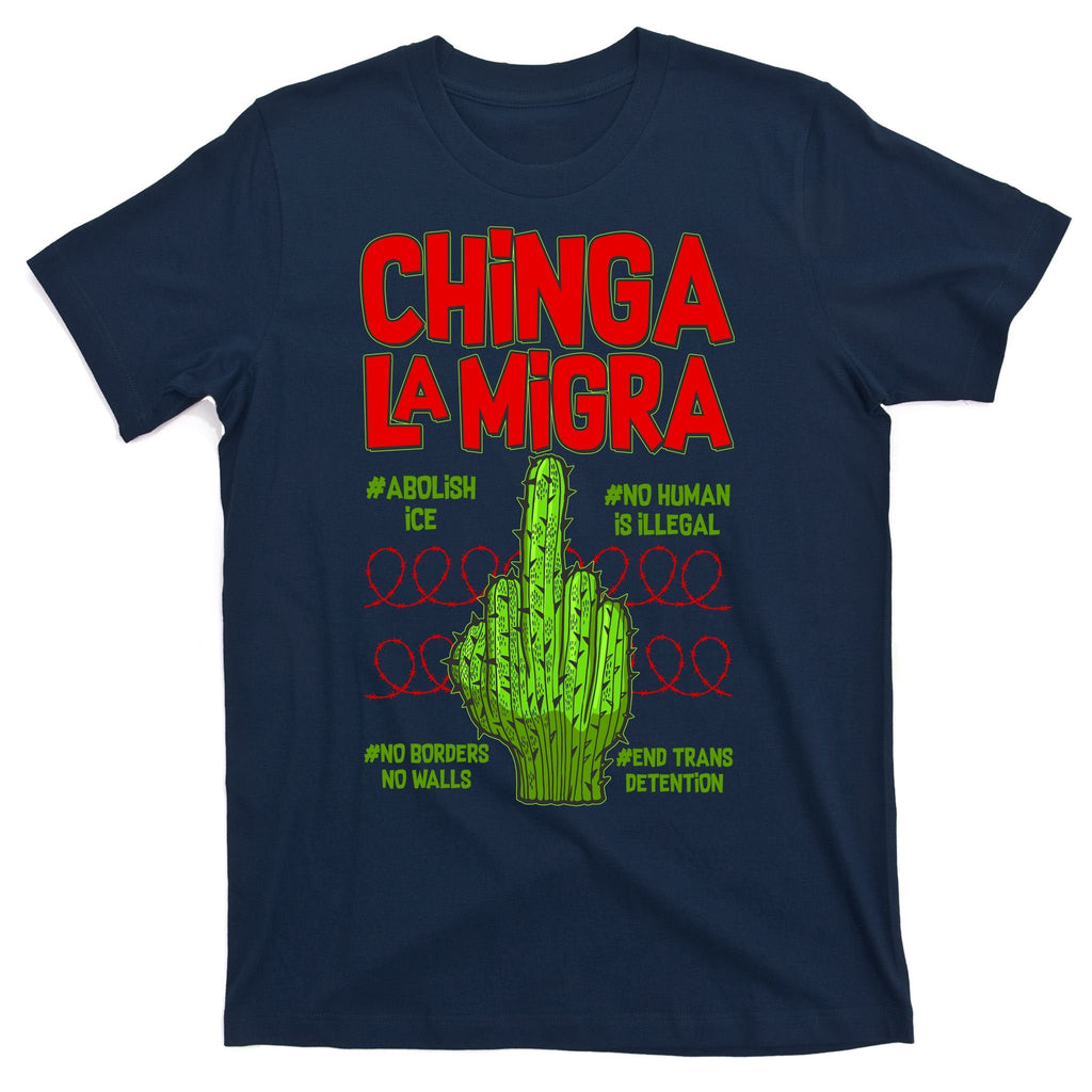 Chinga La Migra T-Shirt product image 1