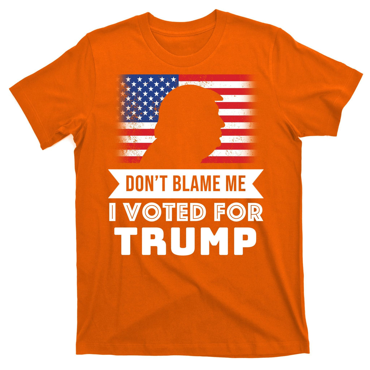 Don't Blame Me I Voted For Trump T-Shirt product image 5