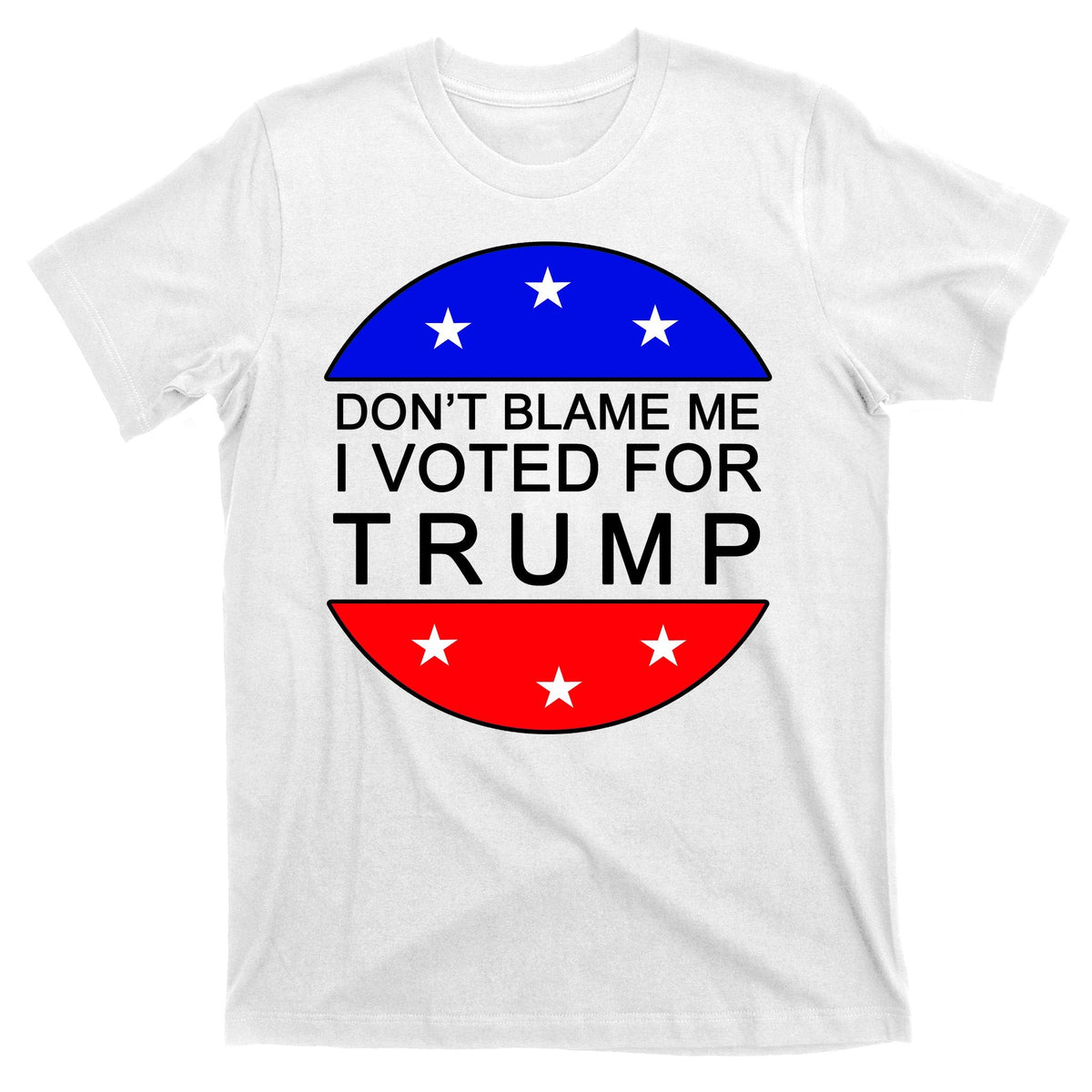 Don't Blame Me I Voted For Trump Pro Republican T-Shirt product image 11