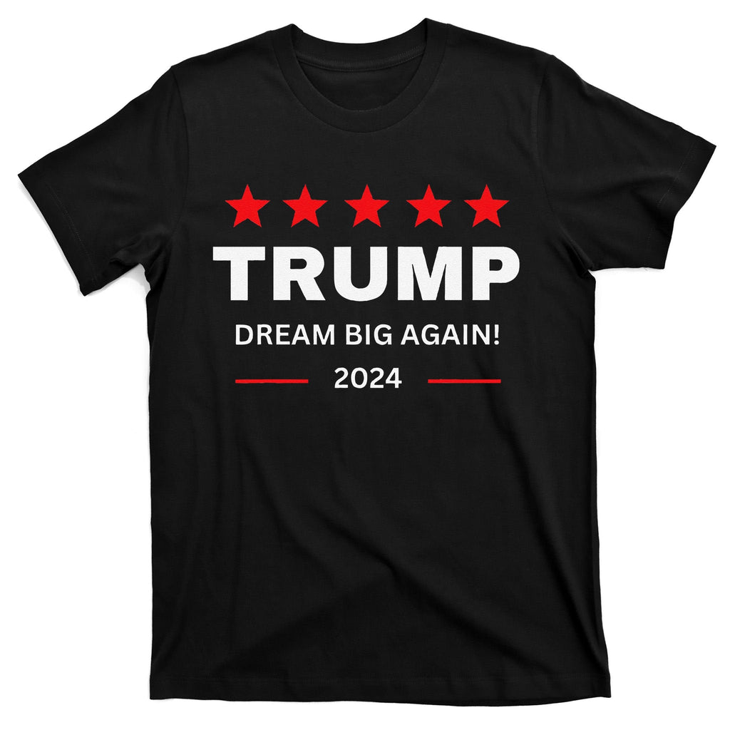 Donald Trump 2024 Dream Big Again T-Shirt product image 7