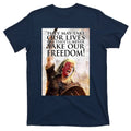 Donald Trump They May Take Our Lives But Theyll Never product image 1