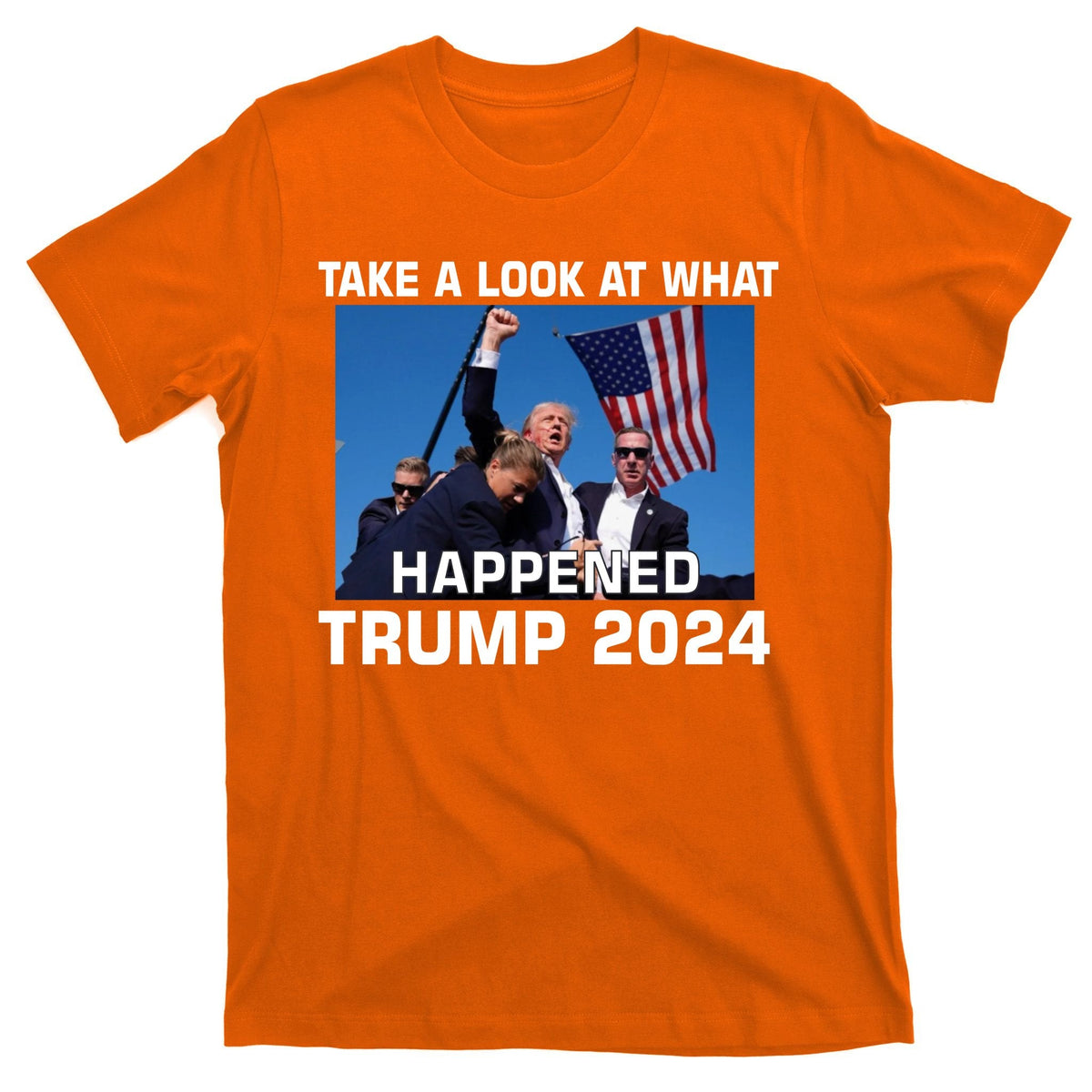 Donald Trump Take A Look What Happened I DonT Die Easily product image 5