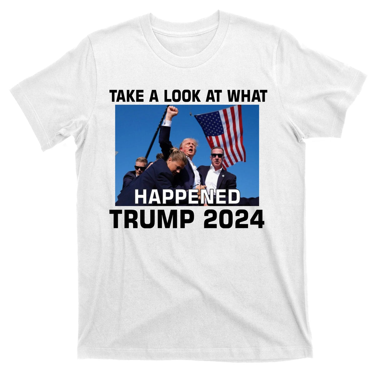 Donald Trump Take A Look What Happened I DonT Die Easily product image 11