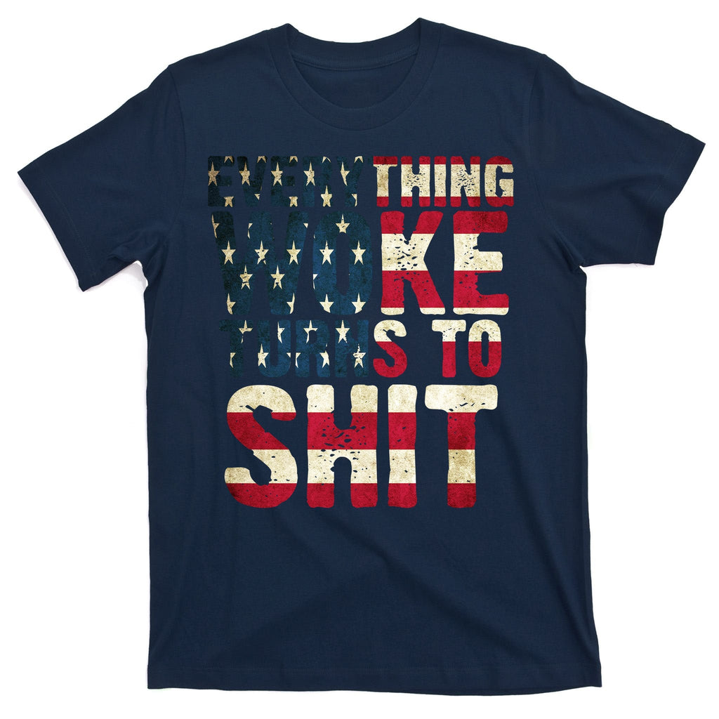 Everything Woke Turns To Shit USA Flag T-Shirt product image 1