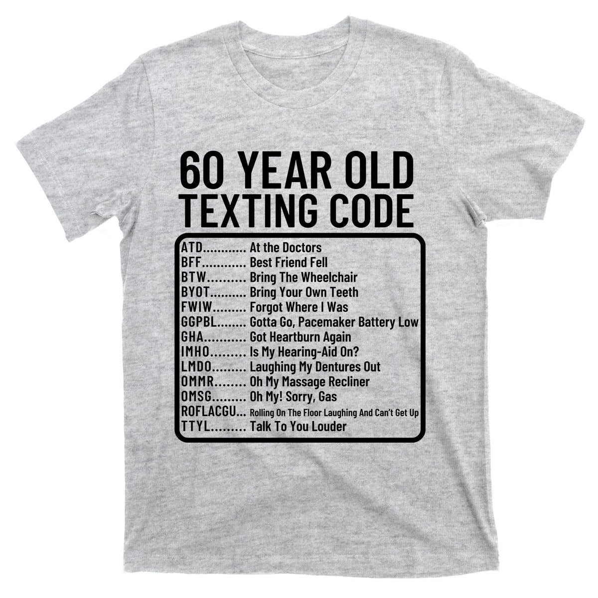 Funny 60 Year Old Texting Code Birthday T-Shirt product image 9