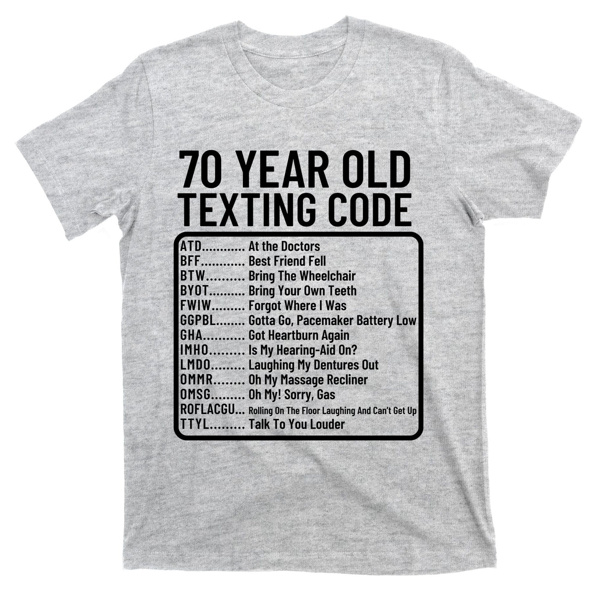 Funny 70 Year Old Texting Code Birthday T-Shirt product image 9