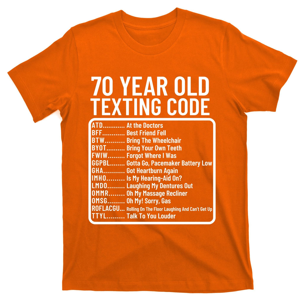 Funny 70 Year Old Texting Code Birthday T-Shirt product image 5