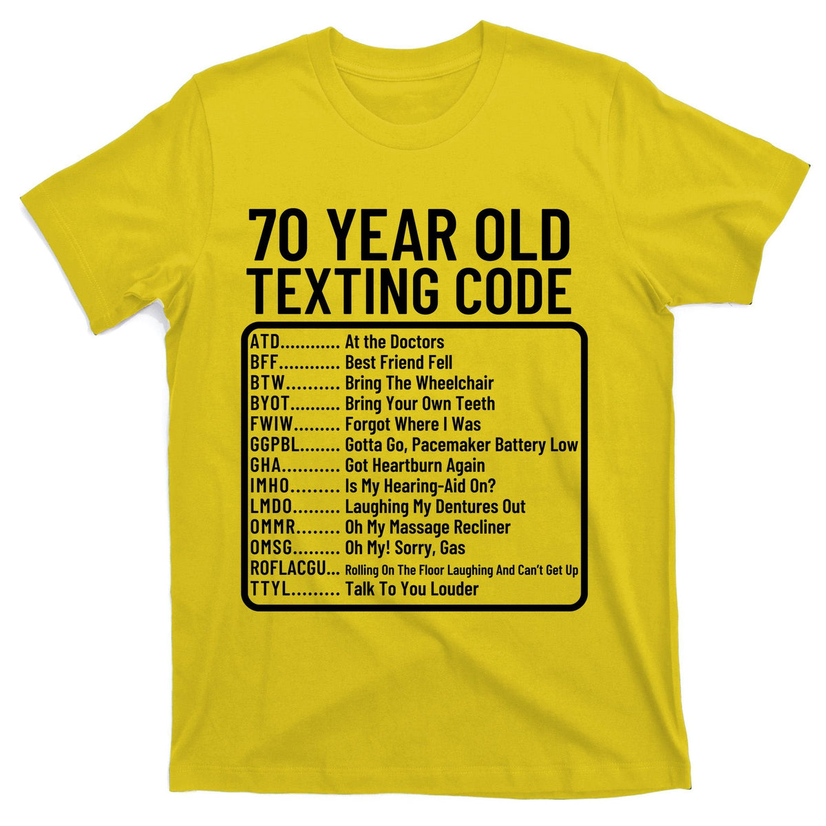 Funny 70 Year Old Texting Code Birthday T-Shirt product image 3