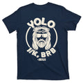 Funny Easter YOLO JK BRB Jesus T-Shirt product image 1