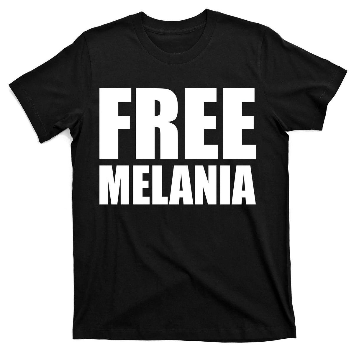 Free Melania Bold Text T-Shirt product image 7