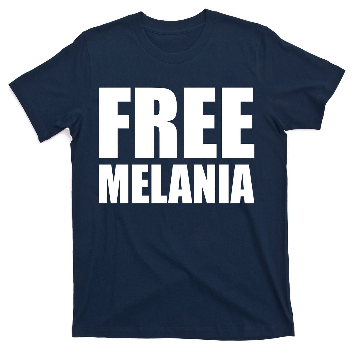 Free Melania Bold Text T-Shirt product image 1