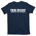 Free Donald Trump United We Stand Supporter T-Shirt product image 1