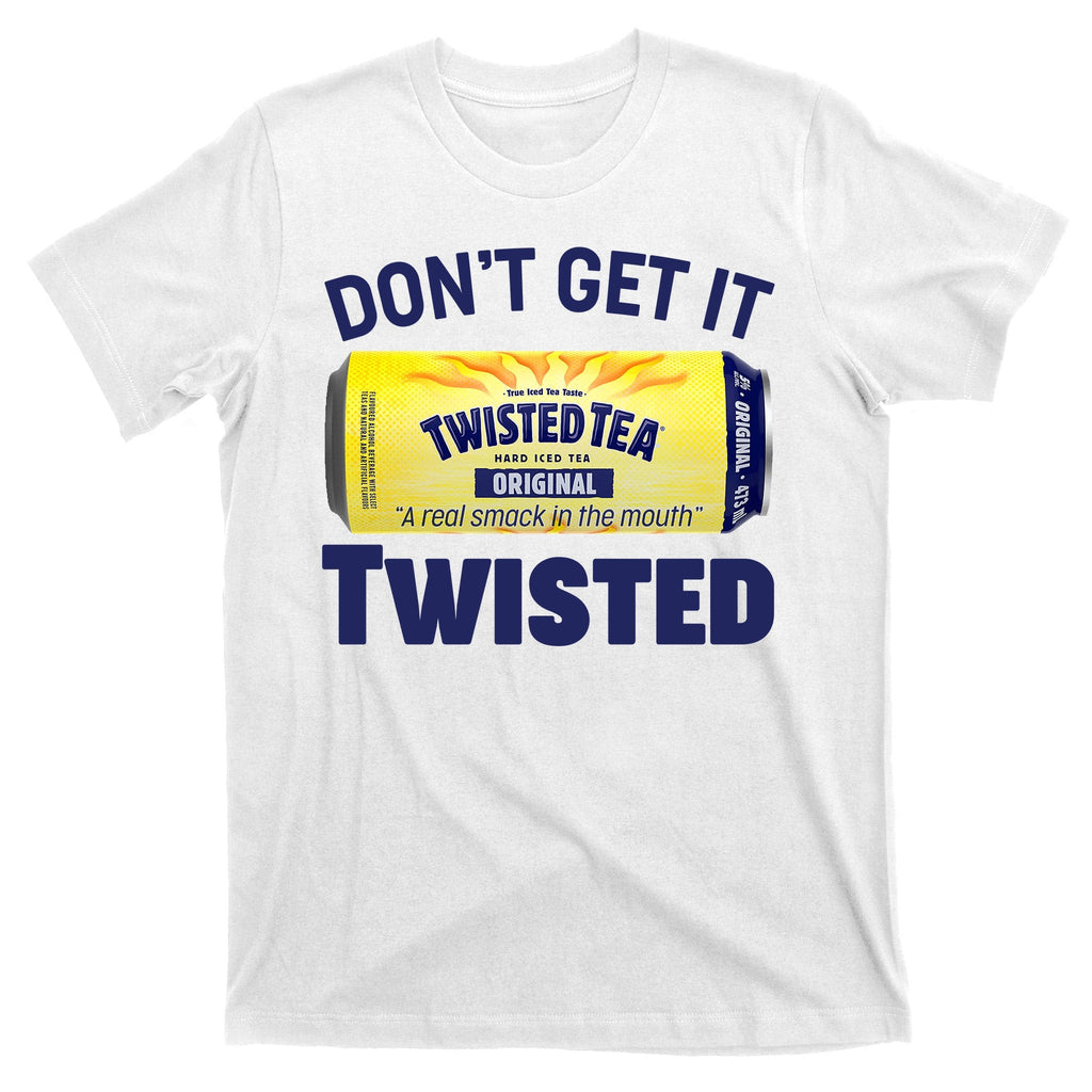 Funny Don't Get It Twisted Tea Meme T-Shirt product image 11