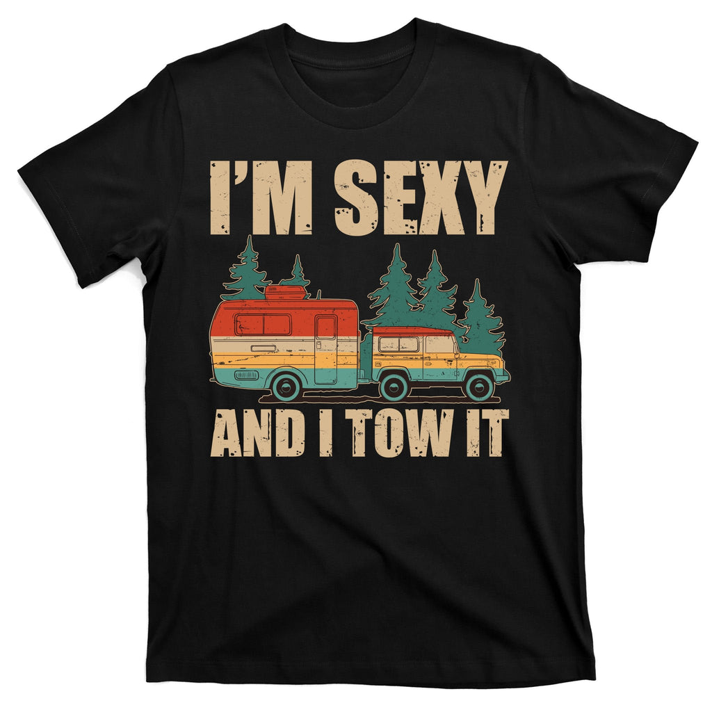 Funny I'm Sexy and I Tow It T-Shirt product image 7