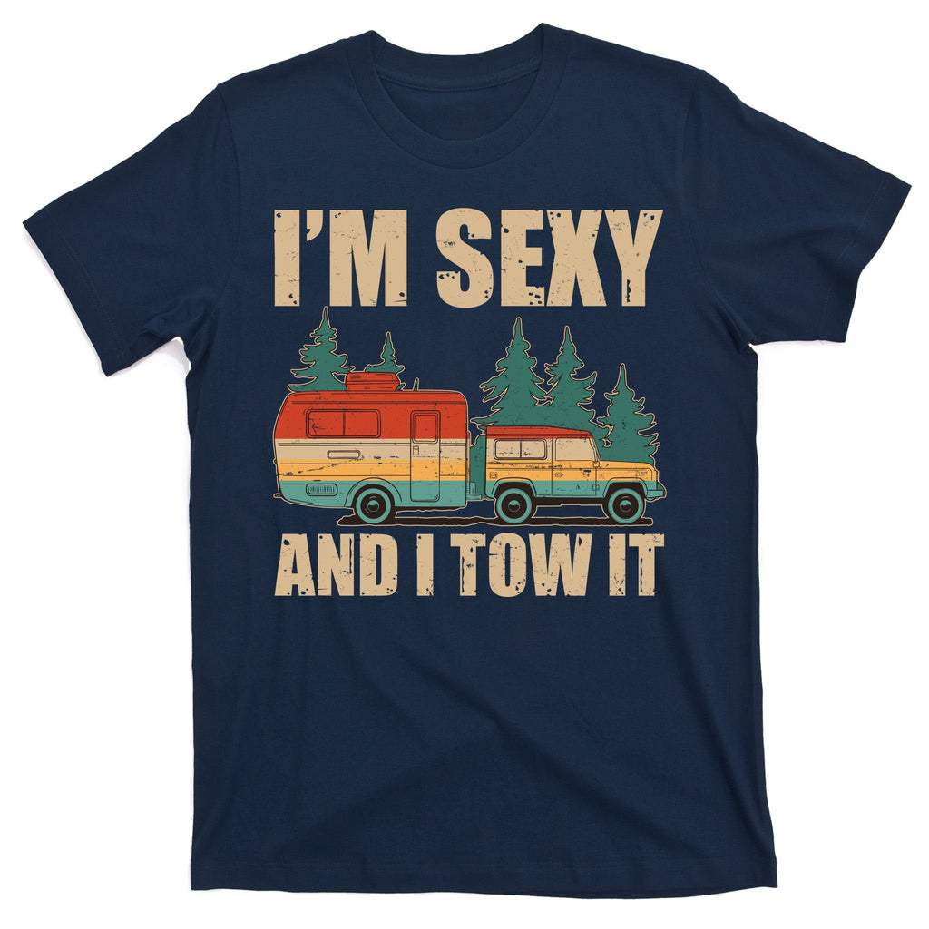 Funny I'm Sexy and I Tow It T-Shirt product image 1