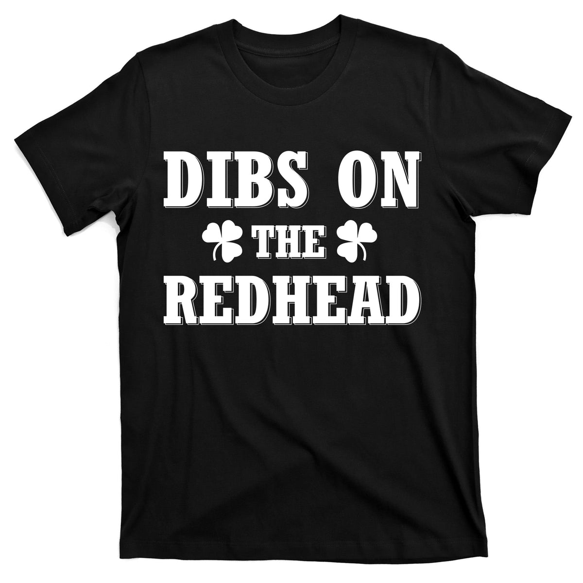 Funny St. Patrick's Day - Dibs On The Redhead T-Shirt product image 7