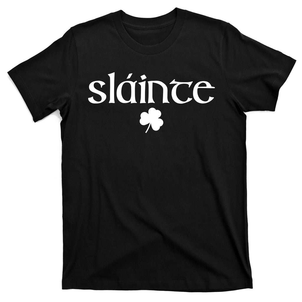 Good Health Slainte St Patrick's Day T-Shirt product image 7