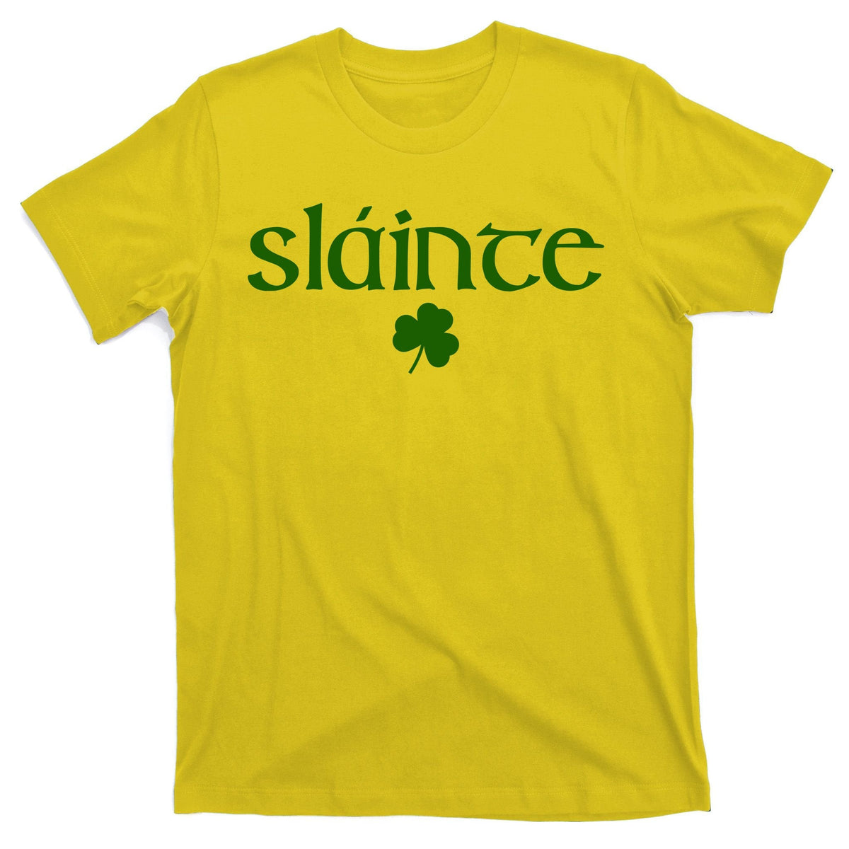 Good Health Slainte St Patrick's Day T-Shirt product image 3