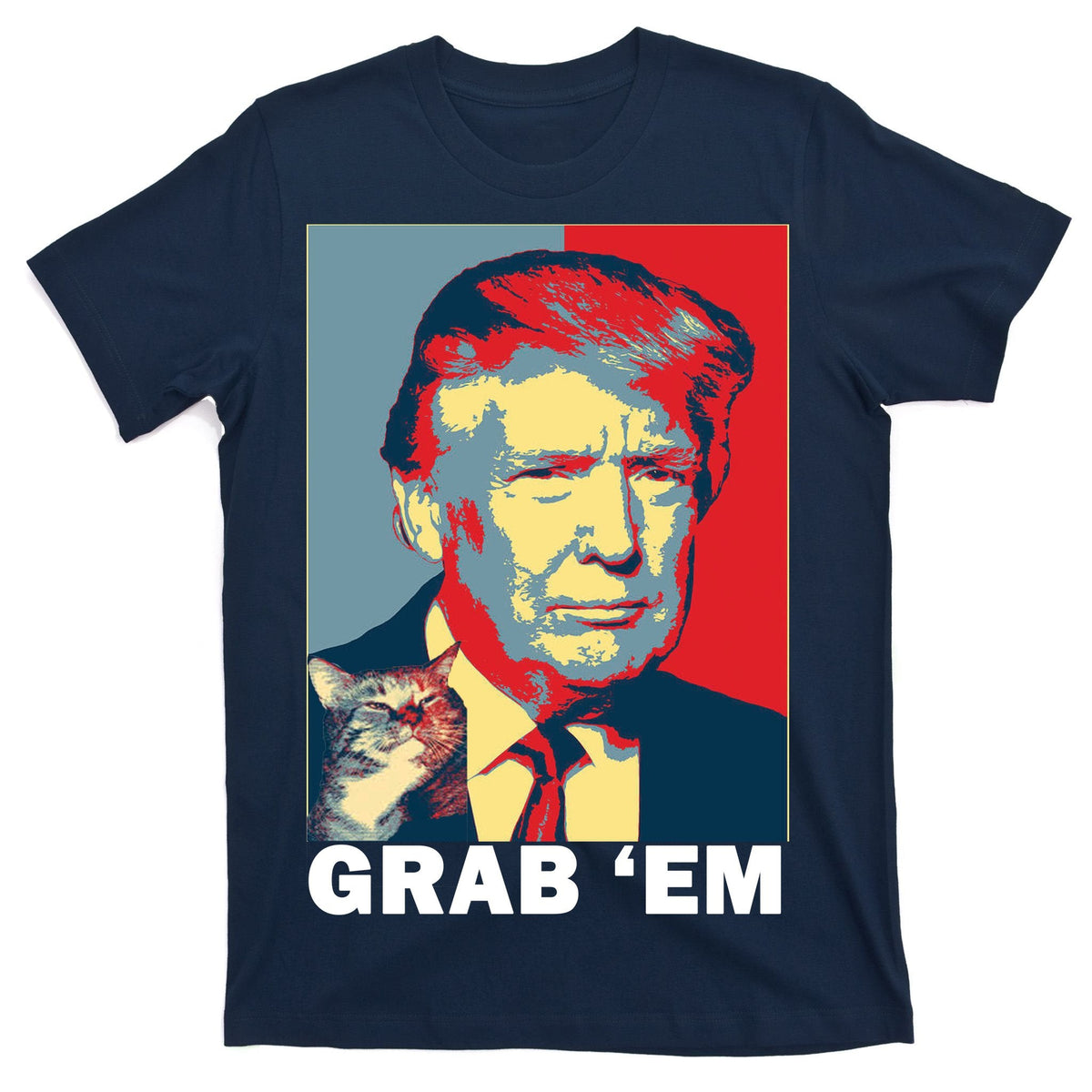 Grab 'Em Trump T-Shirt product image 1