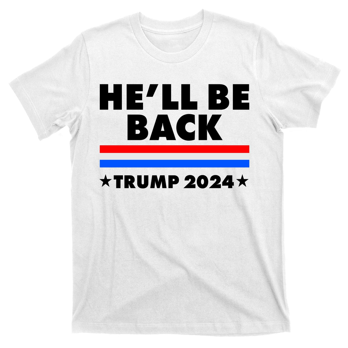 He'll Be Back Trump 2024 T-Shirt product image 11