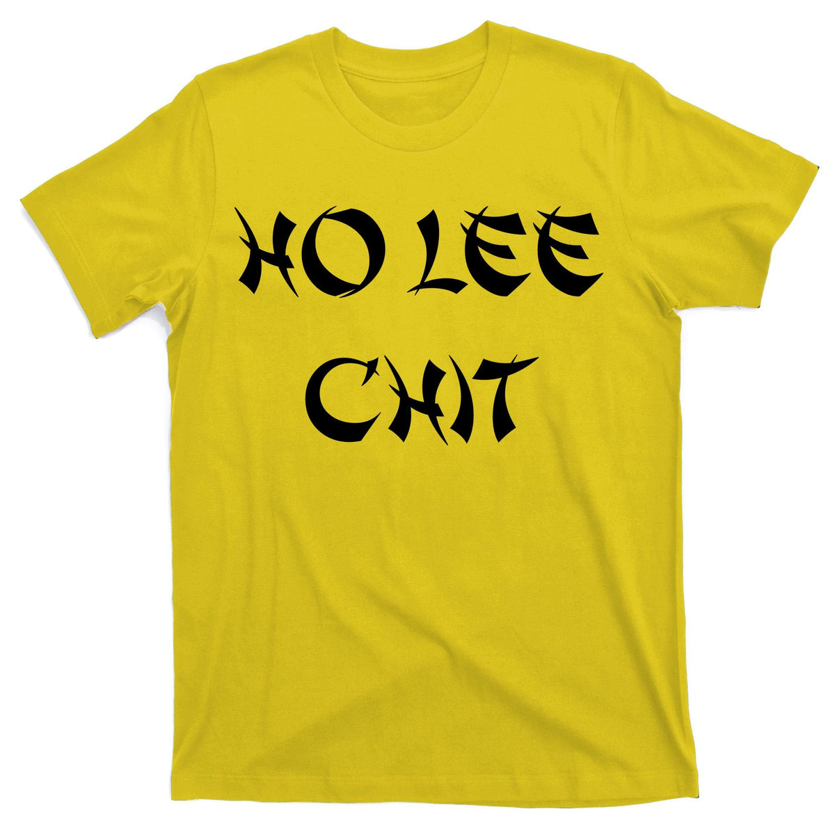 Ho Lee Chit T-Shirt product image 3