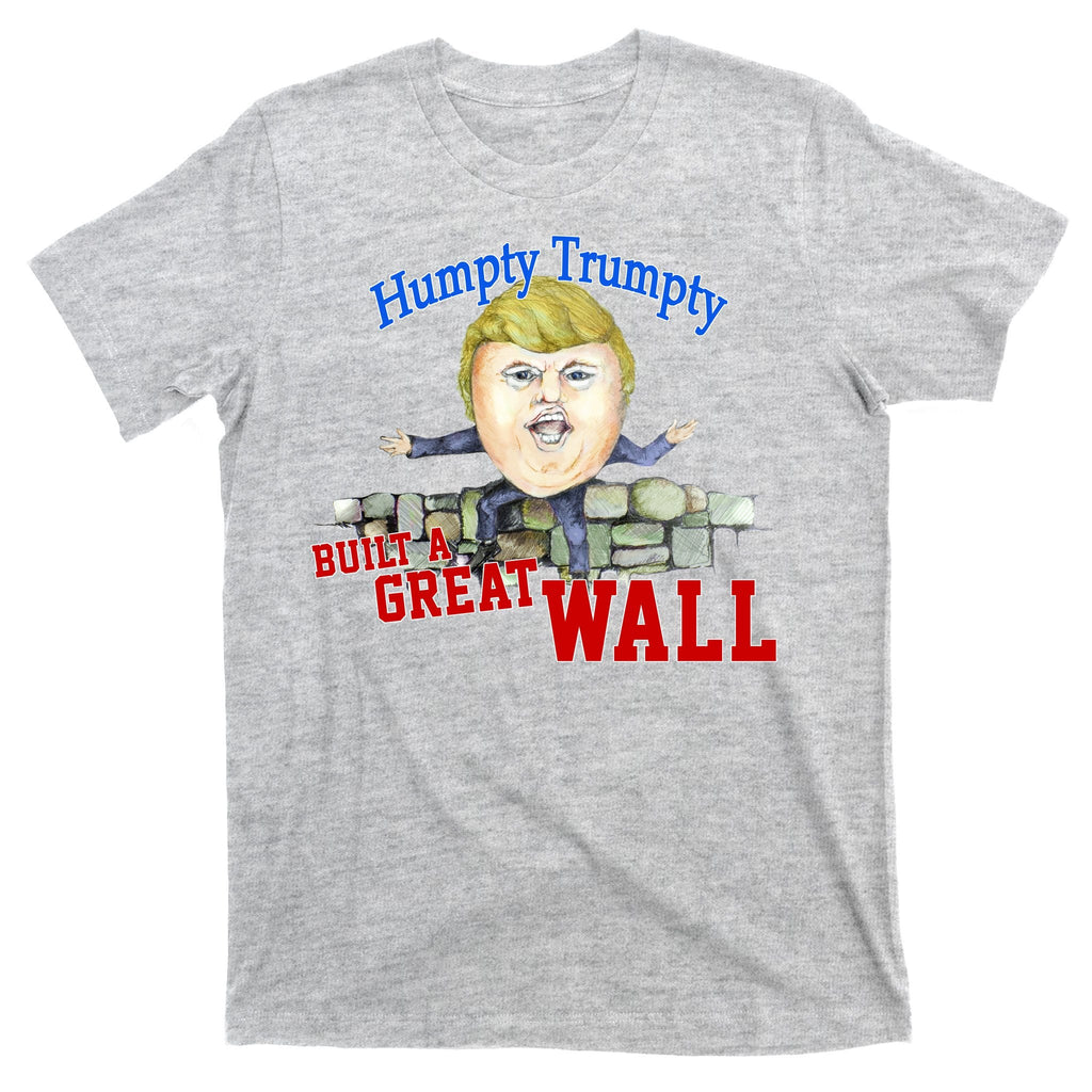 Humpty Trumpty Build A Great Wall T-Shirt product image 9