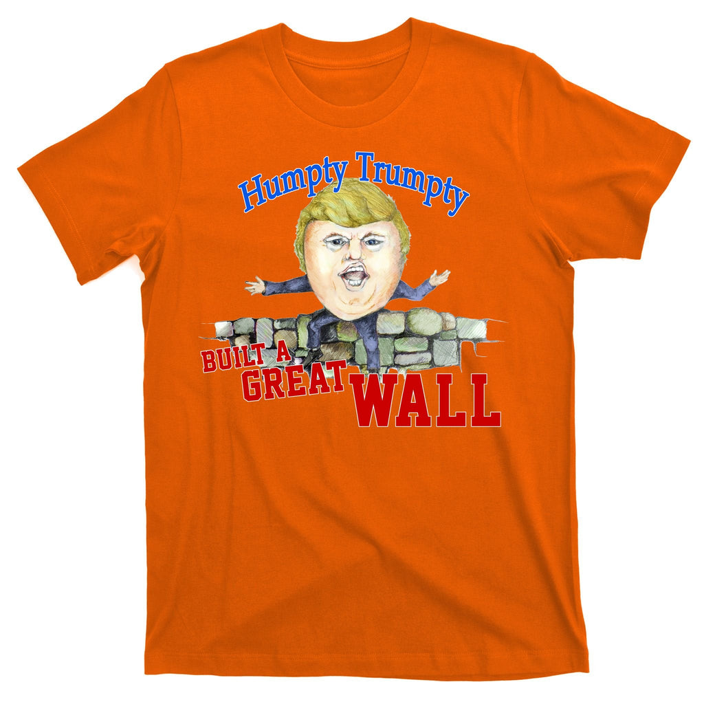 Humpty Trumpty Build A Great Wall T-Shirt product image 5