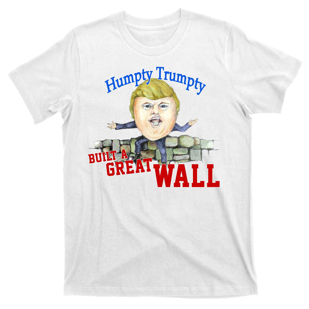 Humpty Trumpty Build A Great Wall T-Shirt product image 11