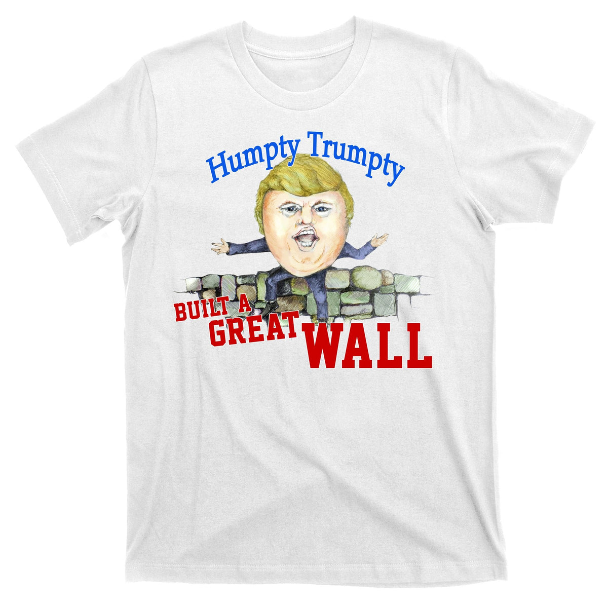 Humpty Trumpty Build A Great Wall T-Shirt product image 11