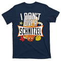 I Don't Give A Schnitzel T-Shirt product image 1