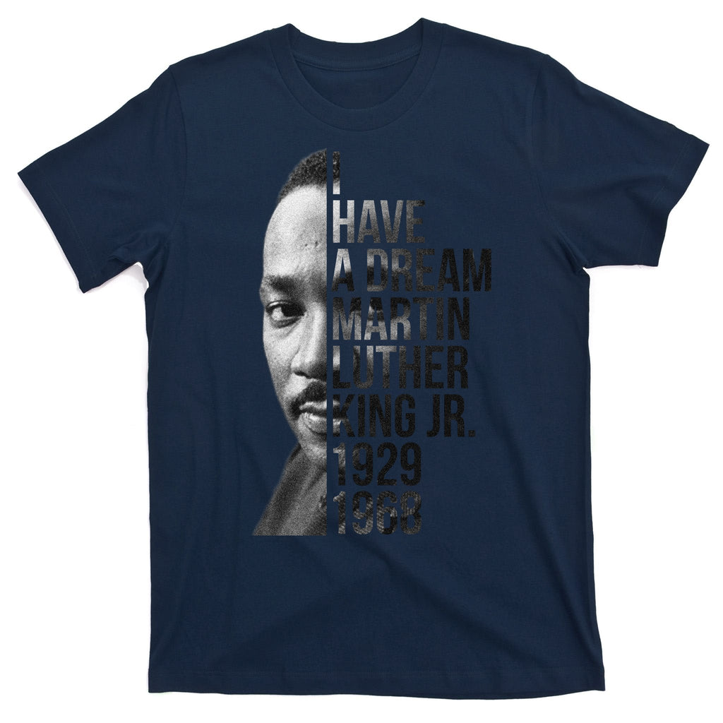I Have a Dream Martin Luther King Jr. 1929-1968 T-Shirt product image 1