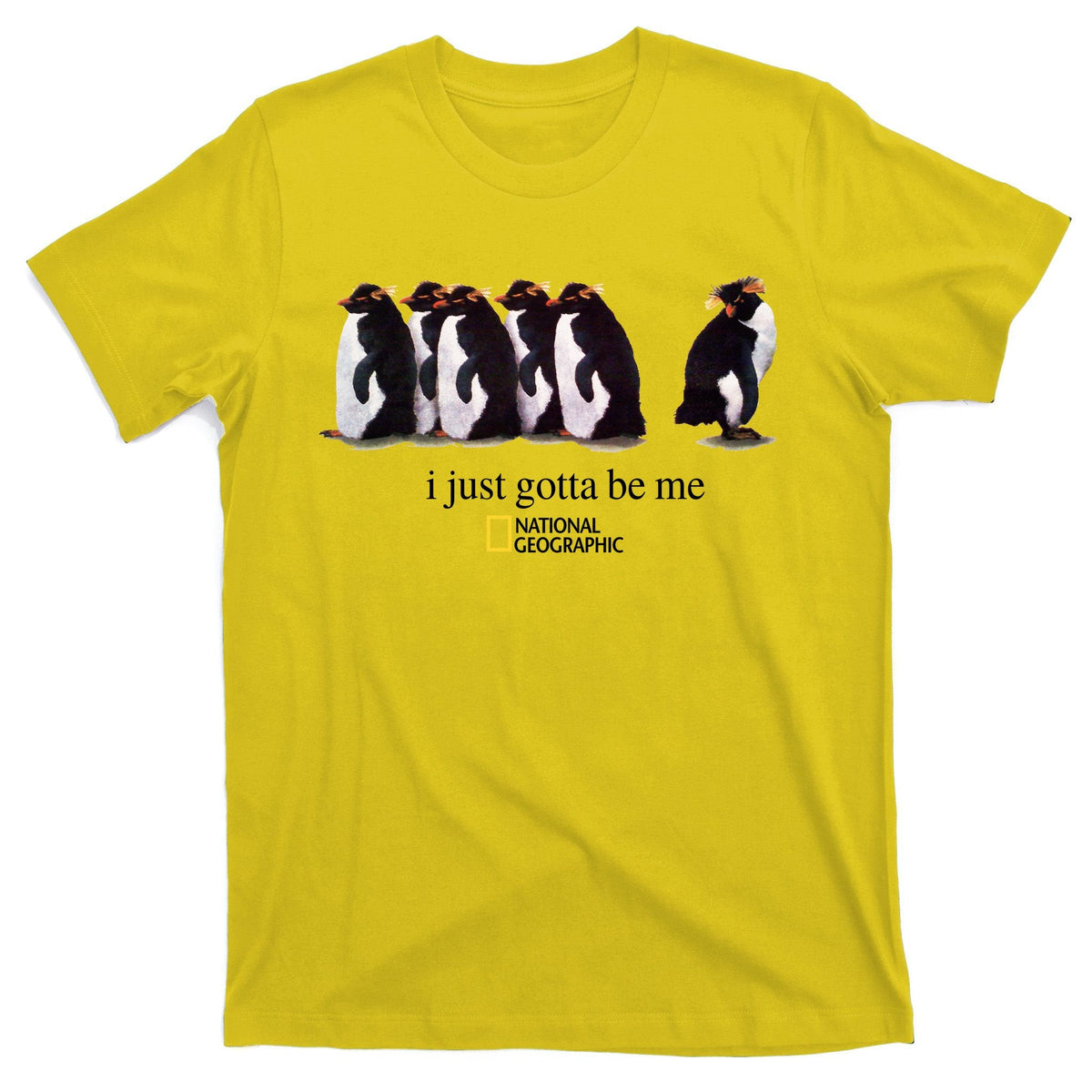 I Just Gotta Be Me Penguin T-Shirt product image 3