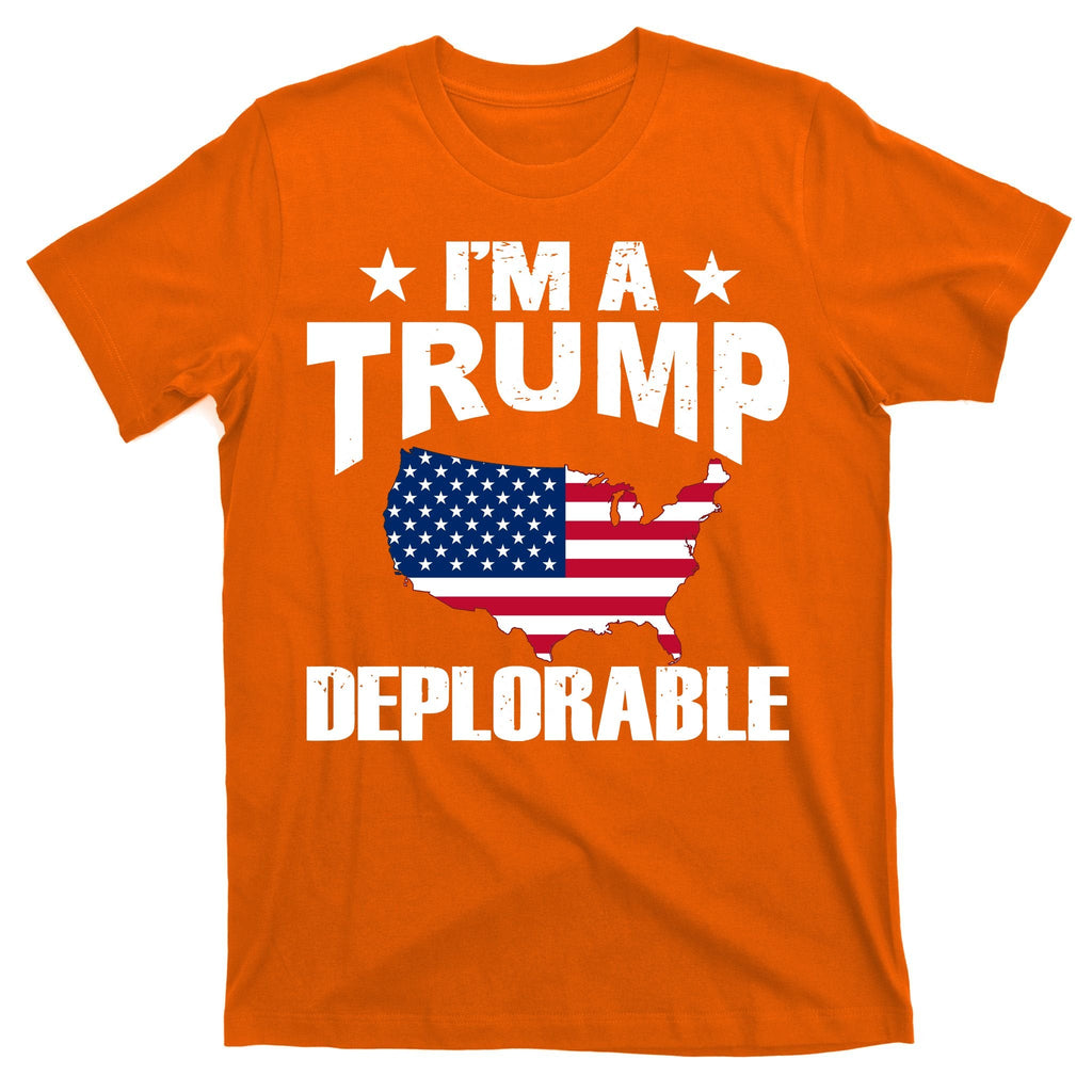 I'm A Trump Deplorable T-Shirt product image 5