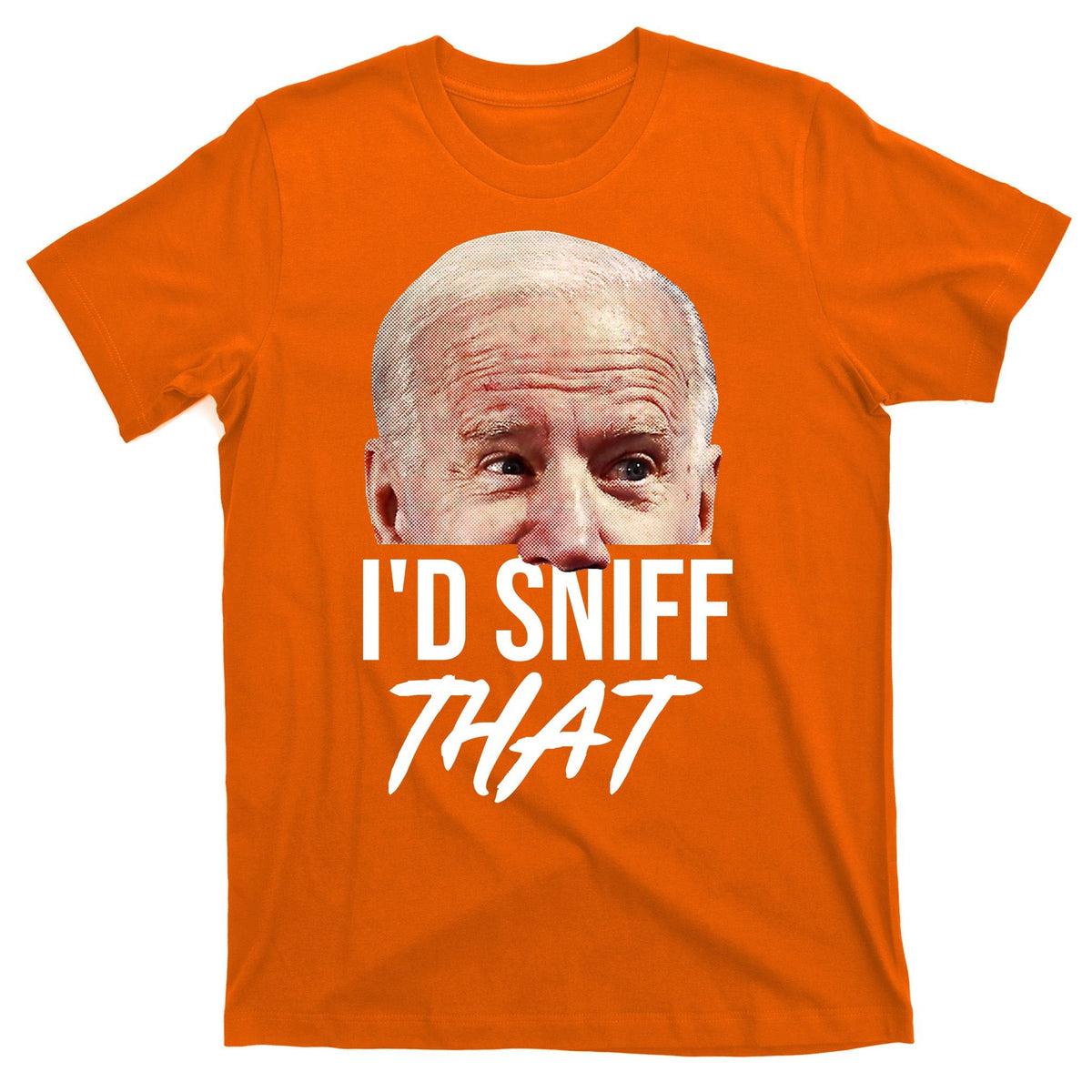 I'd Sniff That Funny Joe Biden T-Shirt product image 5