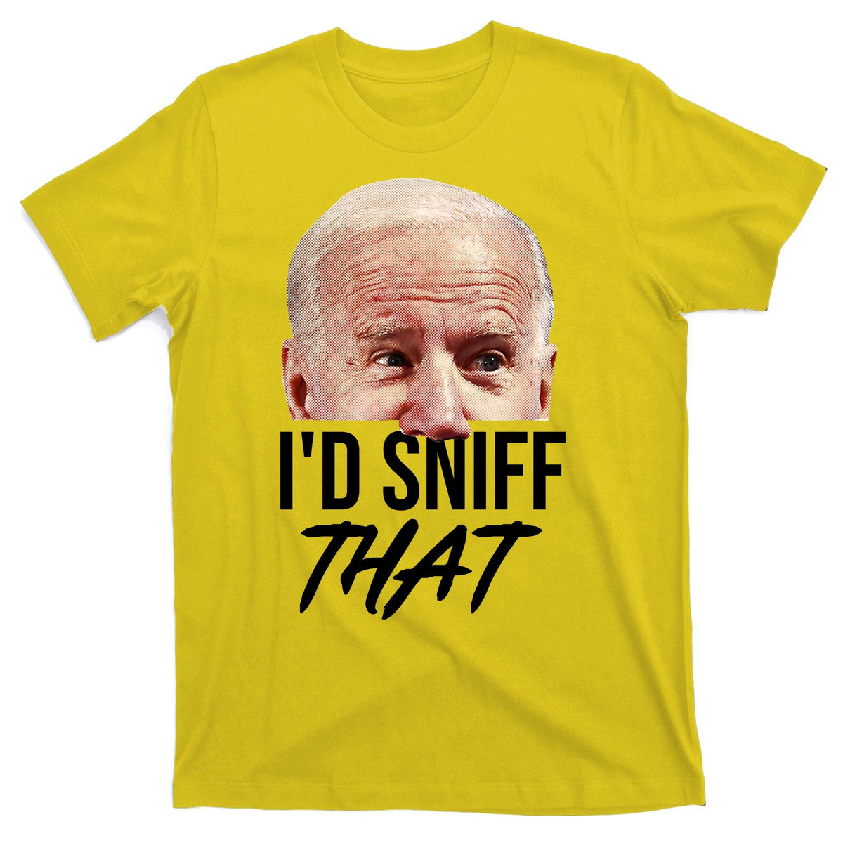 I'd Sniff That Funny Joe Biden T-Shirt product image 3