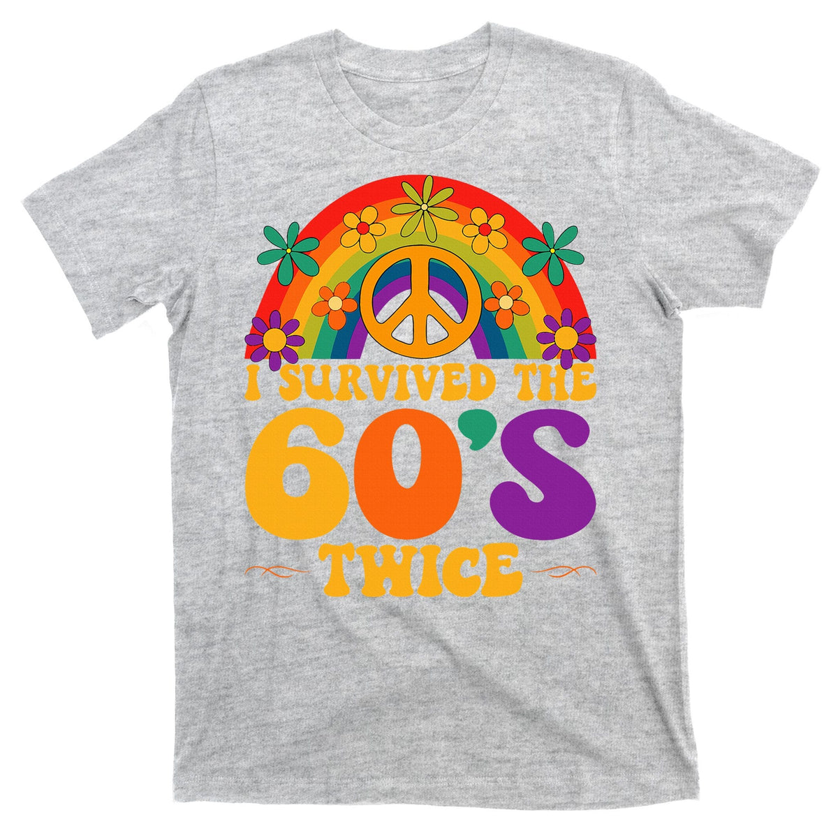 I Survived The 60s Twice Sixties 70th Birthday T-Shirt product image 9